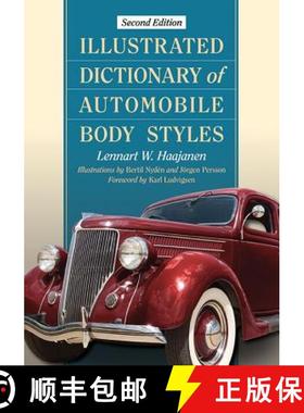 【3-4周达】Illustrated Dictionary of Automobile Body Styles, 2d ed. [9780786499182]