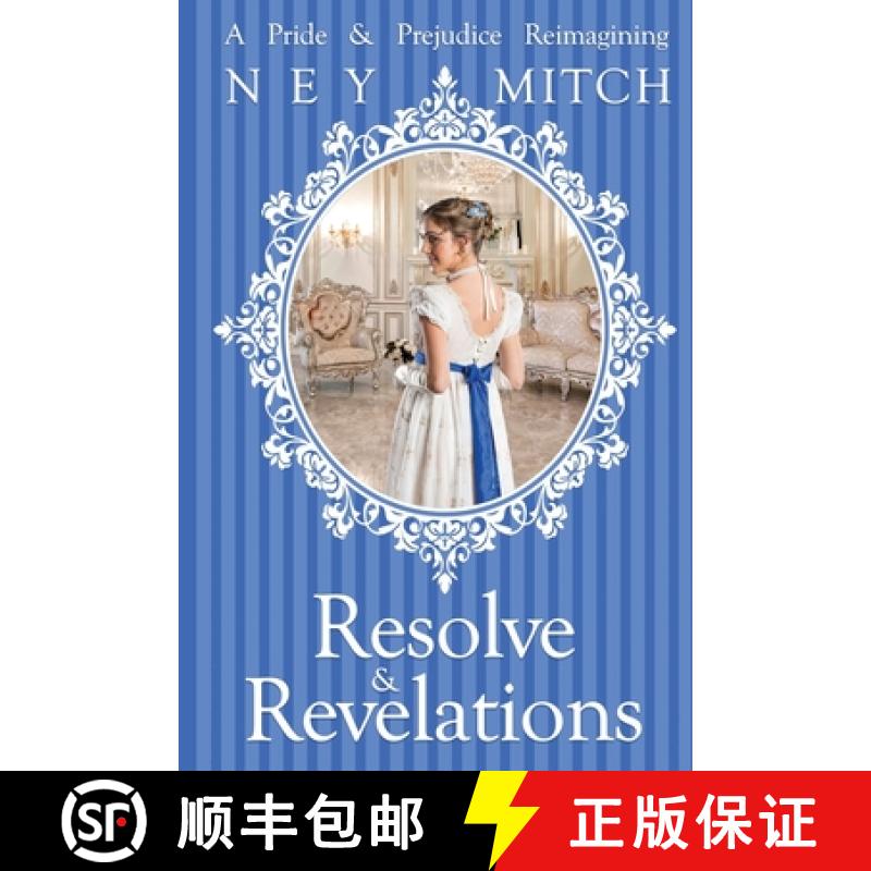 【3-4周达】Resolve & Revelations: A Pride & Prejudice Reimagining [9781955784450]