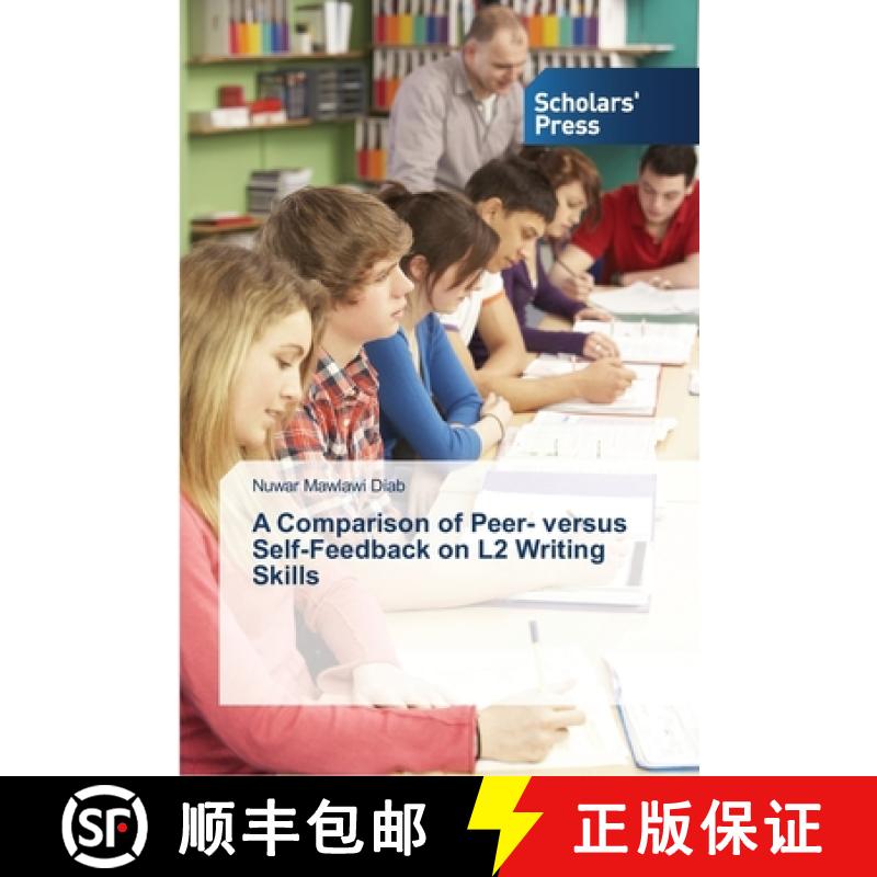 预订 A Comparison of Peer- versus Self-Feedback on L2 Writing Skills [9783639515916]