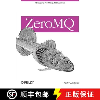 【3-4周达】ZeroMQ: Messaging for Many Applications [9781449334062]