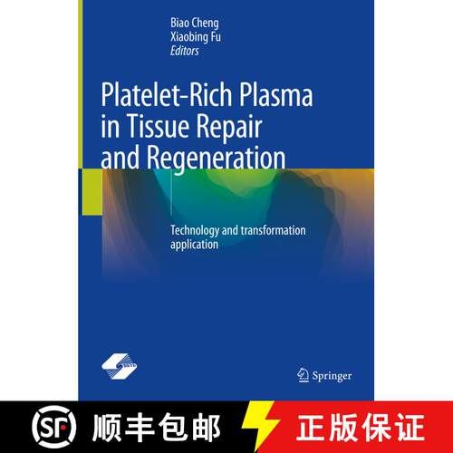 【3-4周达】精装 Platelet-Rich Plasma in Tissue Repair and Regeneration: Technology and transformation... [9789819931927]