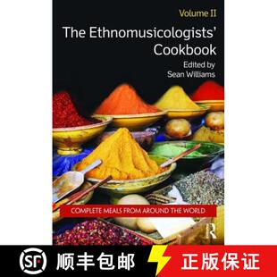 【3-4周达】Ethnomusicologists' Cookbook, Volume II: Complete Meals from Around the World - Complete M... [9780415838672]