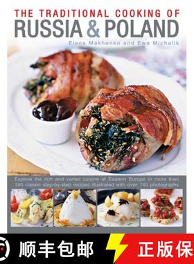 【3-4周达】Traditional Cooking of Russia & Poland: Explore the Rich and Varied Cuisine of Eastern Eur... [9780857231413]