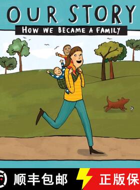 【3-4周达】Our Story - How We Became a Family (34): Solo mum families who used embryo donation - twins [9781910222904]