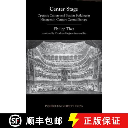 预订 Center Stage: Operatic Culture and Nation Building in Nineteenth-Century Central Europe [9781557536754]