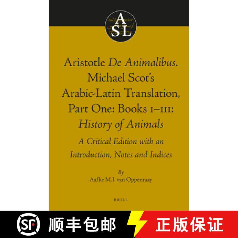 预订 Aristotle de Animalibus. Michael Scot's Arabic-Latin Translation, Volume 1a: Books I-III: Histor... [9789004411265]