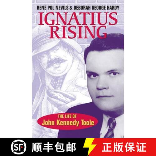 【3-4周达】Ignatius Rising – The Life of John Kennedy Toole [9780807130599]