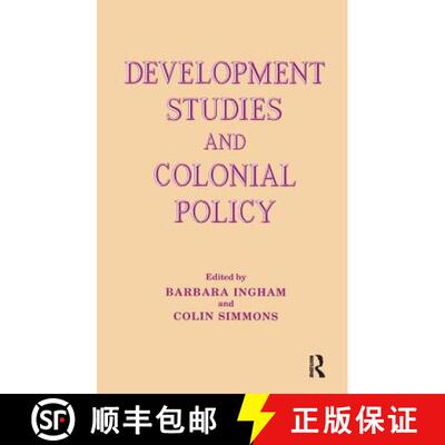 【3-4周达】精装 Development Studies and Colonial Policy [9781138158719]