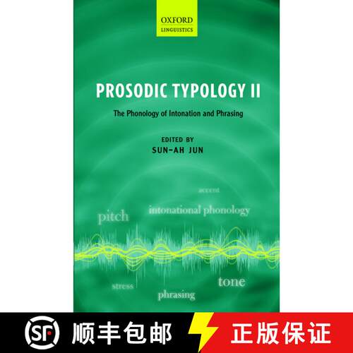【3-4周达】精装 Prosodic Typology II: The Phonology of Intonation and Phrasing [9780199567300]