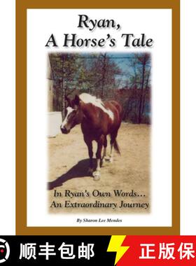 【3-4周达】Ryan, A Horse's Tale [9780990588689]