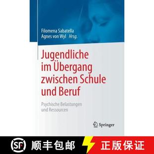 Jugendliche 9783662557327 Ressourcen und 4周达 Beruf Übergang Belastungen zwischen Psychische Schule