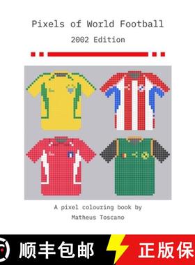 预订 Pixels of World Football 2002: 2002 Edition [9781471680410]