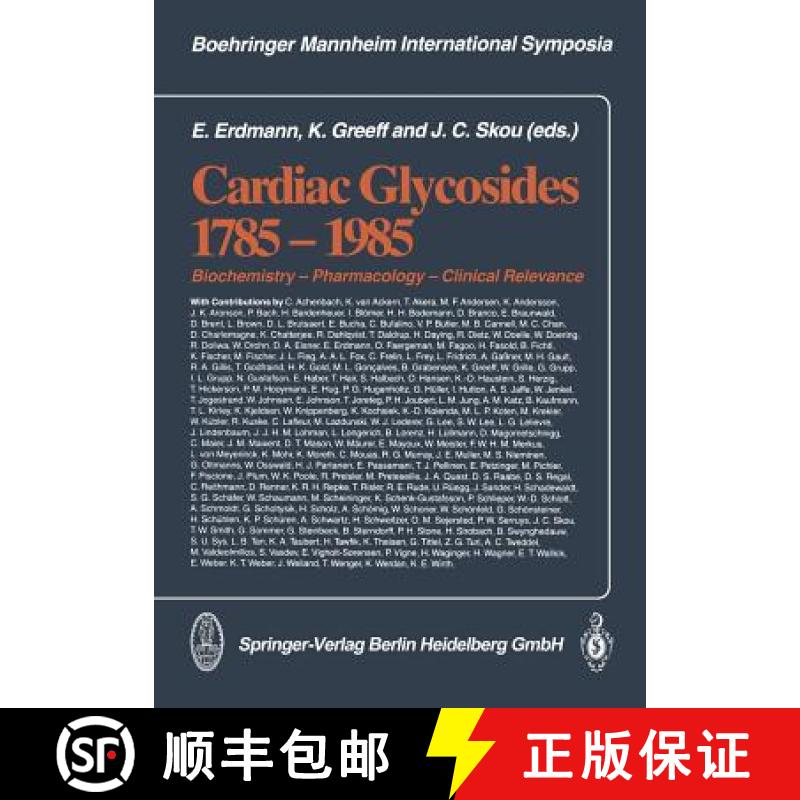 【3-4周达】Cardiac Glycosides 1785-1985: Biochemistry -- Pharmacology -- Clinical Relevance [9783662112946]