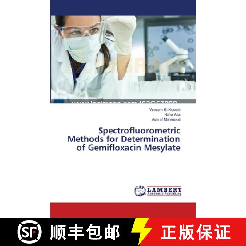 预订 Spectrofluorometric Methods for Determination of Gemifloxacin Mesylate [9783659490514]