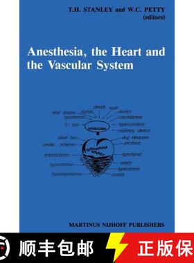 【3-4周达】Anesthesia, The Heart and the Vascular System: Annual Utah Postgraduate Course in Anesthes... [9789401079792]
