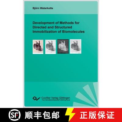 【3-4周达】Development of Methods for Directed and Structured Immobilization of Biomolecules [9783954045327]