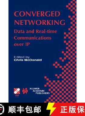 【3-4周达】Converged Networking : Data and Real-time Communications over IP [9781402073793]