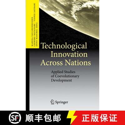 【3-4周达】精装 Technological Innovation Across Nations : Applied Studies of Coevolutionary Development [9783642001574]
