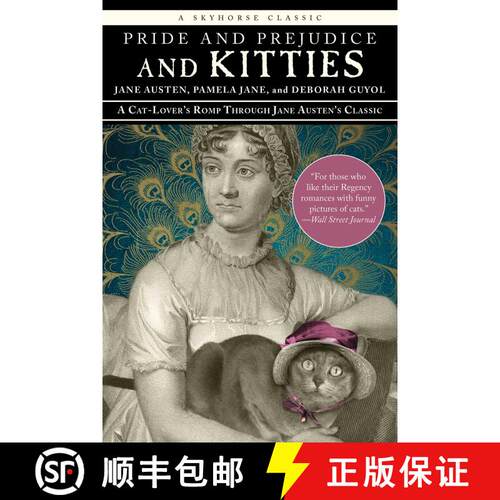 【3-4周达】Pride and Prejudice and Kitties: A Cat-Lover's Romp through Jane Austen's Classic [9781634502634]