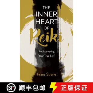 【3-4周达】Inner Heart of Reiki (NEW EDITION), The - Rediscovering Your True Self [9781803419107]