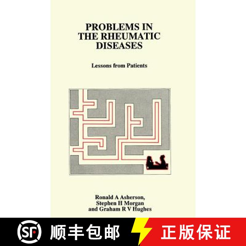 【3-4周达】Problems in the Rheumatic Diseases : Lessons from Patients [9789401070508]