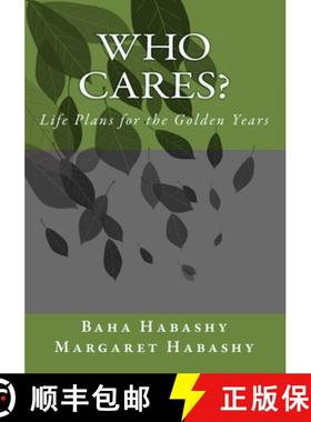 预订 Who Cares: Life Plans for the Golden Years [9780993930256]
