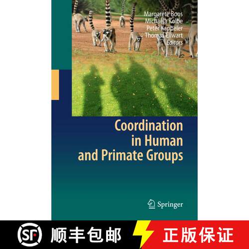 【3-4周达】精装 Coordination in Human and Primate Groups [9783642153549]