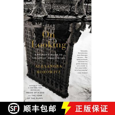 【3-4周达】On Looking: A Walker's Guide to the Art of Observation [9781439191262]
