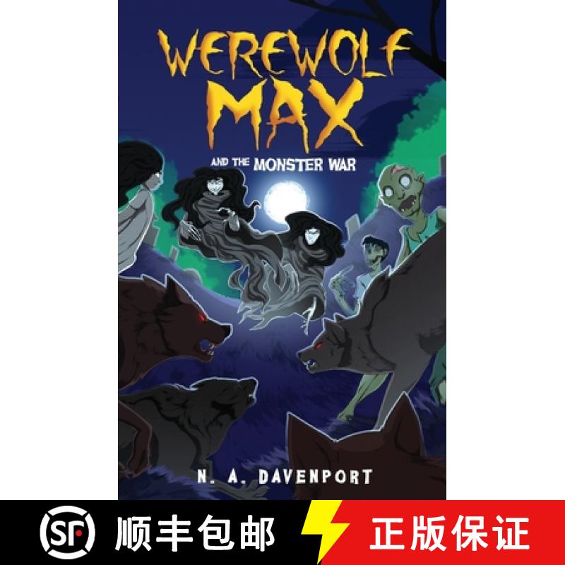 【3-4周达】Werewolf Max and the Monster War [9781733859585]