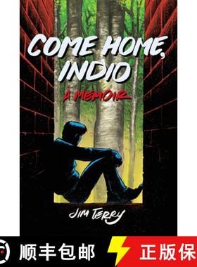【3-4周达】Come Home, Indio : A Memoir [9781951491048]