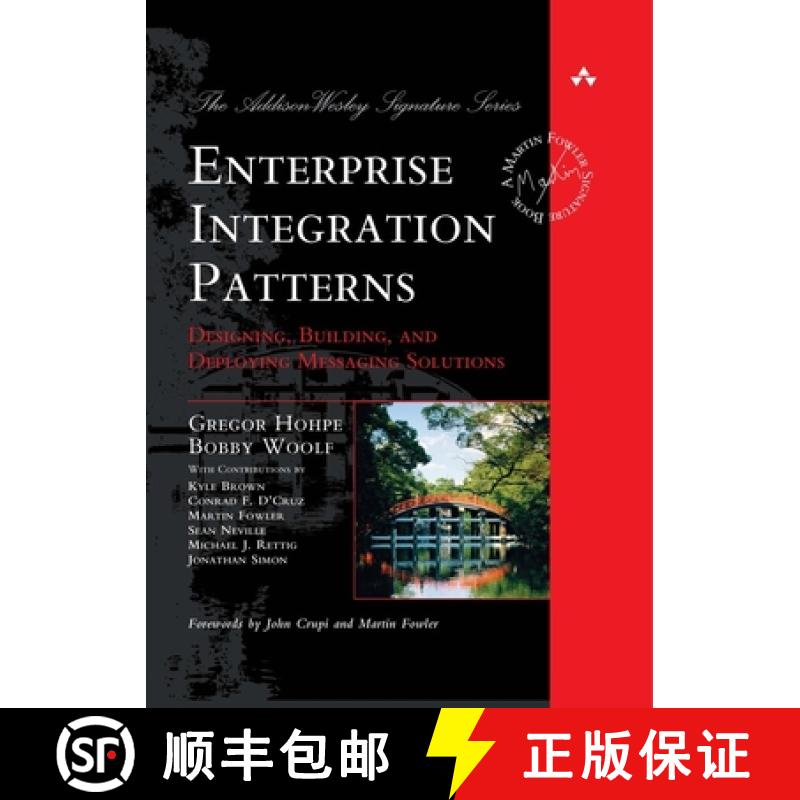 【3-4周达】Enterprise Integration Patterns: Designing, Building, and Deploying Messaging Solutions [9780321200686]