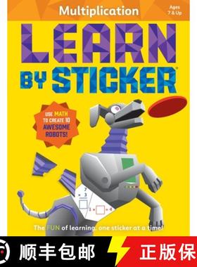 【3-4周达】Learn by Sticker: Multiplication: Use Math to Create 10 Awesome Robots! [9781523529735]