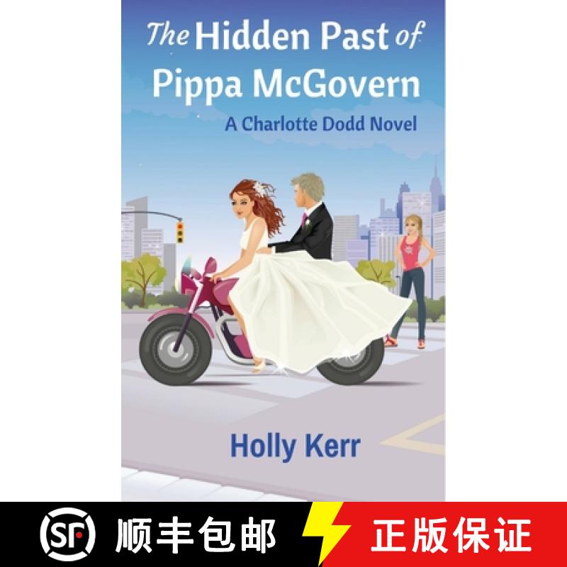 【3-4周达】The Hidden Past of Pippa McGovern: A Charlotte Dodd Novel [9781989203002]