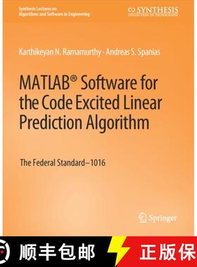 【3-4周达】MATLAB (R) Software for the Code Excited Linear Prediction Algorithm: The Federal Standard... [9783031003868]