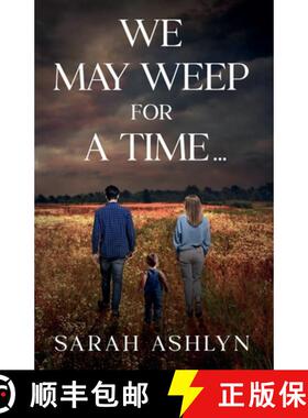 【3-4周达】We May Weep for a Time... [9798230570103]