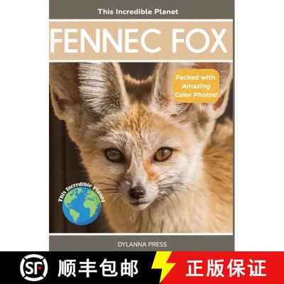 【3-4周达】精装 Fennec Fox: Fascinating Animal Facts for Kids [9781647904562]