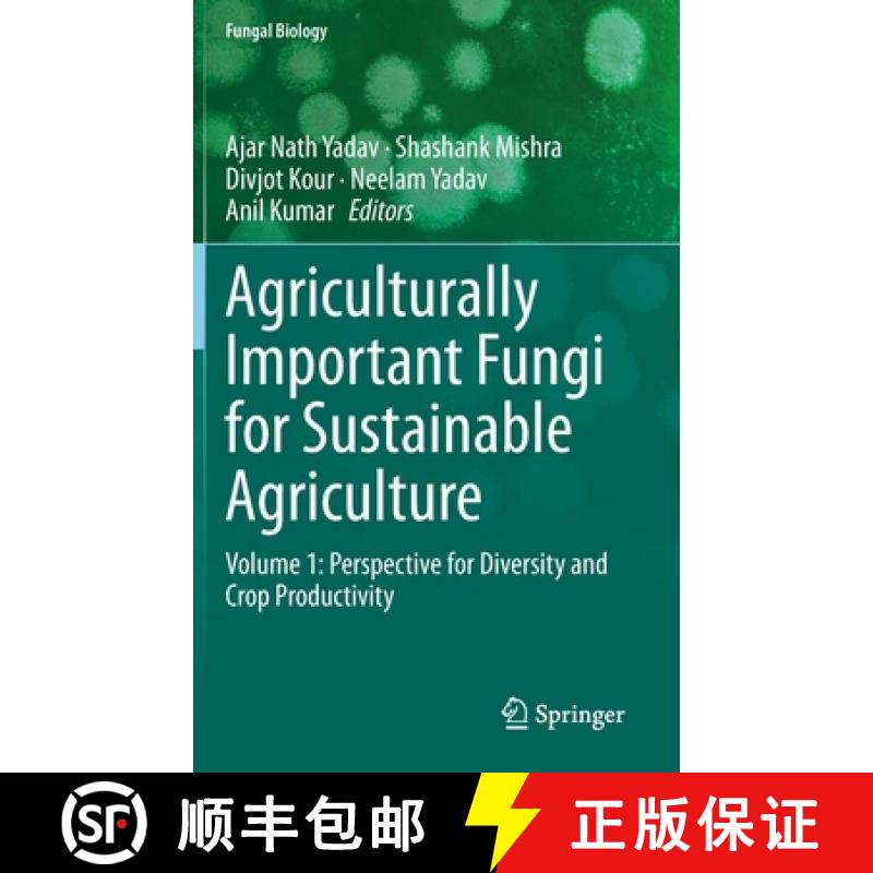 【3-4周达】Agriculturally Important Fungi for Sustainable Agriculture : Volume 1: Perspective for Div... [9783030459703]