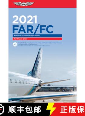 【3-4周达】Far-FC 2021: Federal Aviation Regulations for Flight Crew [9781619549555]