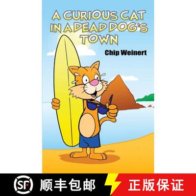【3-4周达】A Curious Cat in a Dead Dog's Town [9781480944244]