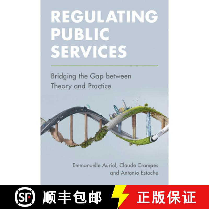 【3-4周达】Regulating Public Services: Bridging the Gap between Theory and Practice [9781108987479]