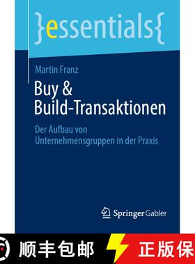 【3-4周达】Buy & Build-Transaktionen : Der Aufbau von Unternehmensgruppen in der Praxis [9783658493608]