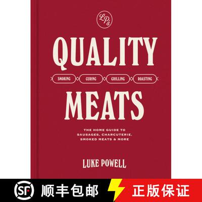 【3-4周达】Quality Meats: The Home Guide to Sausages, Charcuterie, Smoked Meats & More: Smoking, Curi... [9781761500381]
