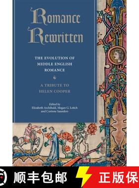 【3-4周达】Romance Rewritten - The Evolution of Middle English Romance. A Tribute to Helen Cooper: Th... [9781843845096]