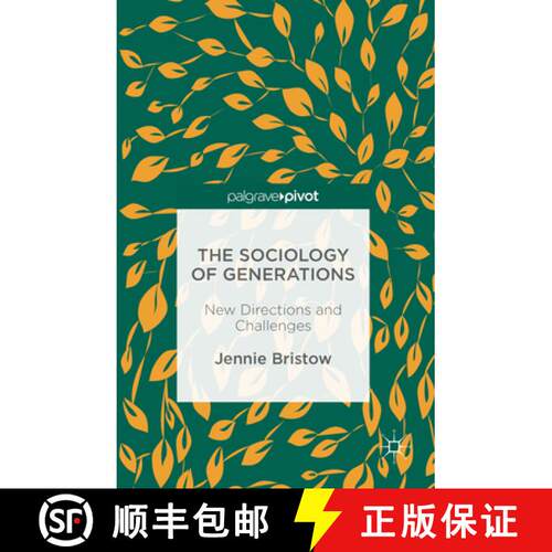 【3-4周达】精装 The Sociology of Generations : New Directions and Challenges [9781137601353]