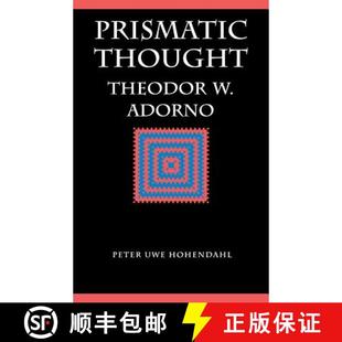 Prismatic Thought Theodor Adorno 4周达 9780803273054