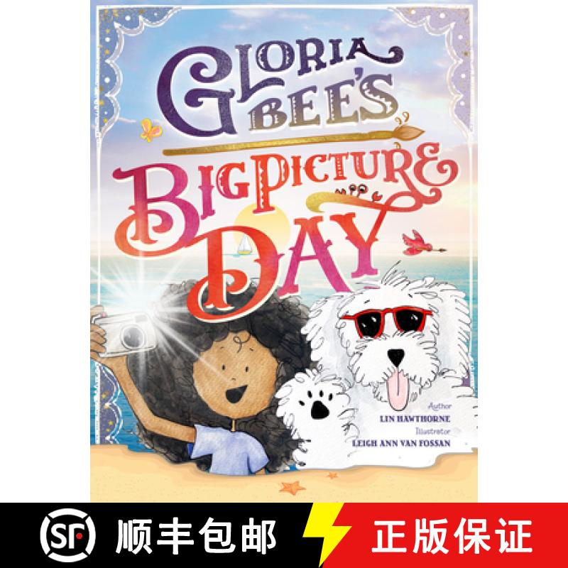【3-4周达】Gloria Bee's Big Picture Day [9781960492029]