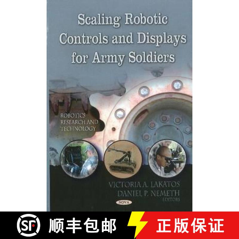 【3-4周达】Scaling Robotic Controls and Displays for Army Soldiers [9781613242902]