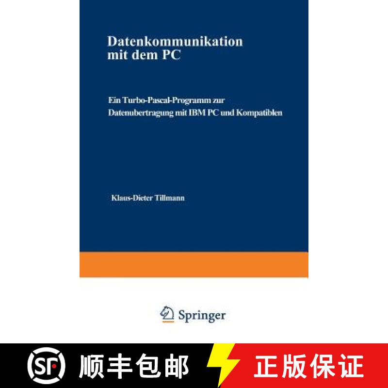 【3-4周达】Datenkommunikation mit dem PC : Ein Turbo-Pascal-Programm zur Datenübertragung mit IBM PC... [9783528045685]