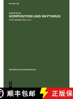预订 Komposition Und Rhythmus: Beitrage Zur Neubegrundung Einer Historischen Kompositionslehre [9783112418154]
