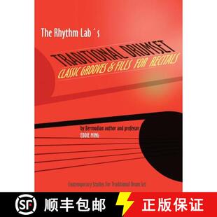 【3-4周达】The Rhythm Lab's Traditional Drum Set Classic Grooves & Fills For Recitals: Contemporary S... [9780956987808]